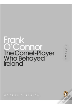 Capa do artigo Cornet-Player Who Betrayed Ireland
