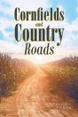 Cornfields And Country Roads - Preview