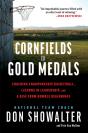 Cornfields To Gold Medals - Preview