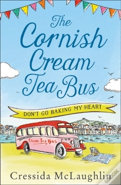 Capa do artigo Cornish Cream Tea Bus: Part One - Don'T Go Baking My Heart