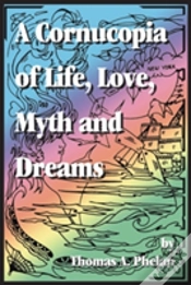 Capa do artigo Cornucopia Of Life, Love, Myth And Dream