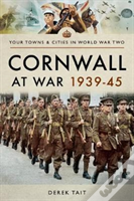 Cornwall At War 1939 45