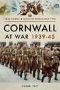 Cornwall At War 1939 45 - Preview