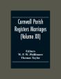 Cornwall Parish Registers Marriages (Volume Xii) - Preview