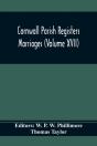 Cornwall Parish Registers. Marriages (Volume Xvii) - Preview