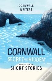 Cornwall Secret And Hidden