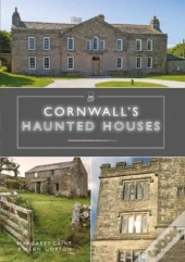 Cornwall'S Haunted Houses