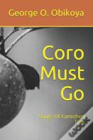 Coro Must Go