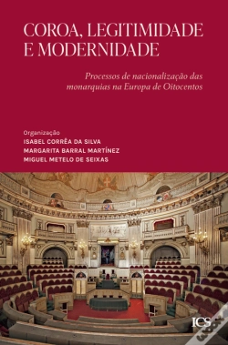 Capa do artigo Coroa, Legitimidade e Modernidade