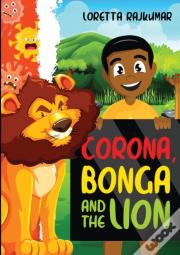Corona, Bonga And The Lion
