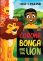 Corona, Bonga And The Lion - Preview