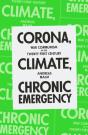 Corona, Climate, Chronic Emergency - Preview