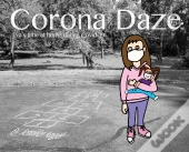 Corona Daze: Eva'S Time At Home During C