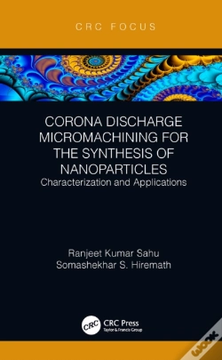 Capa do artigo Corona Discharge Micromachining For The Synthesis Of Nanoparticles