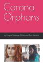Corona Orphans - Preview