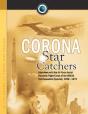 Corona Star Catchers - Preview