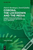 Corona, The Lockdown, And The Media