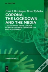 Corona, The Lockdown, And The Media