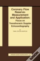 Coronary Flow Reserve - Measurement And Application: Focus On Transthoracic Doppler Echocardiography