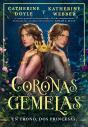 Coronas Gemelas - Preview