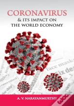 Coronavirus And Its Impact On The World Economy