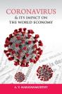 Coronavirus And Its Impact On The World Economy - Preview
