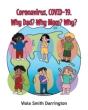 Coronavirus, Covid-19. Why Dad  Why Mom - Preview