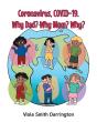 Coronavirus, Covid-19. Why Dad? Why Mom? Why? - Preview
