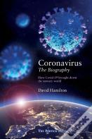Coronavirus - The Biography