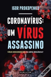Capa do artigo Coronavírus: Um Vírus Assassino