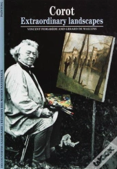 Corot : Extraordinary Landscapes