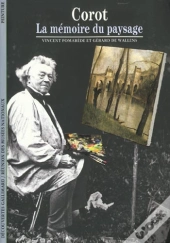 Corot La Memoire Du Paysage ; Edition Francaise