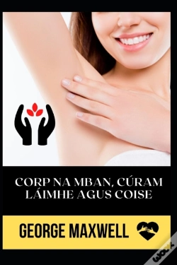 Capa do artigo Corp Na Mban, Curam Laimhe Agus Coise