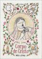 Corpo de Cristo - Preview