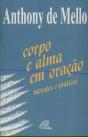 Corpo e Alma em Oração - Preview