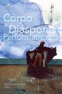 Corpo E Diásporas Performativas - Preview