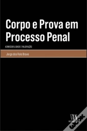 Corpo e Prova em Processo Penal