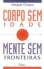 Corpo sem Idade, Mente sem Fronteiras - Preview