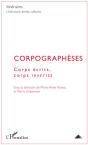 Corpographèses ; Corps Écrits, Corps Inscrits - Preview