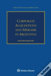 Corporate Acquisitions And Mergers In Argentina