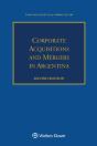 Corporate Acquisitions And Mergers In Argentina - Preview