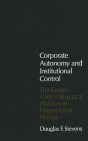 Corporate Autonomy And Institutional Control - Preview
