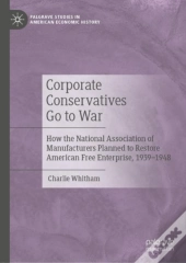 Corporate Conservatives Go To War