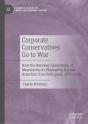 Corporate Conservatives Go To War - Preview