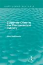 Corporate Crime In The Pharmaceutical Industry (Routledge Revivals) - Preview