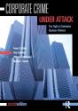 Corporate Crime Under Attack - Preview