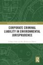 Corporate Criminal Liability In Environmental Jurisprudence - Preview