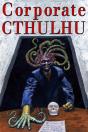 Corporate Cthulhu - Preview