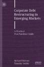 Corporate Debt Restructuring In Emerging Markets - Preview