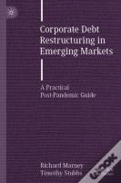 Corporate Debt Restructuring In Emerging Markets